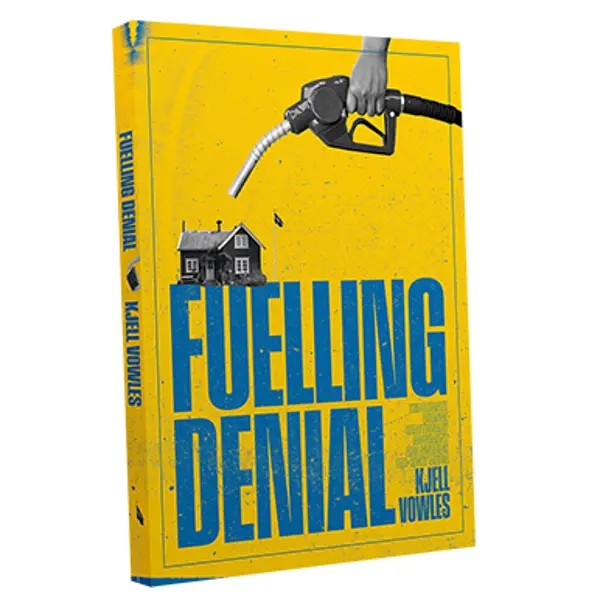 Fuelling Denial: The climate change reactionary movement and Swedish far-right media